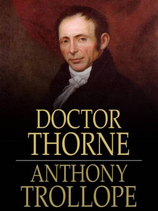 Title details for Doctor Thorne by Anthony Trollope - Available